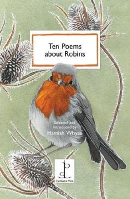 Ten Poems about Robins - Hamish Whyte