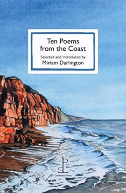 Ten Poems from the Coast - Miriam Darlington