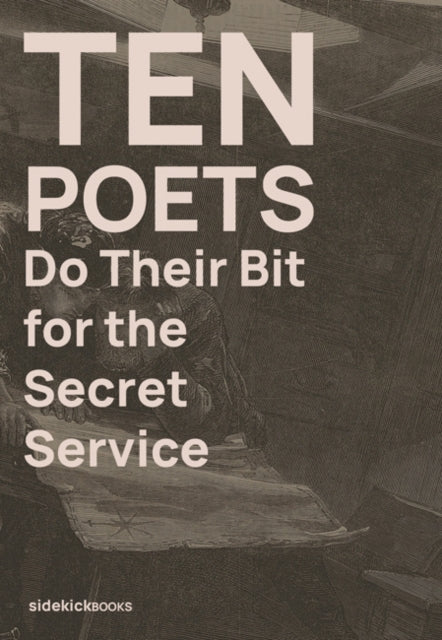 Front cover of Ten Poets Do Their Bit for the Secret Service by Jon) Stone, paperback