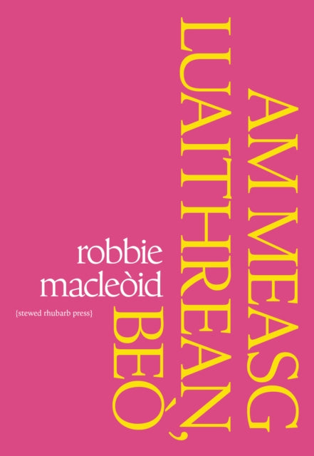 Am Measg Luaithrean, Beo - Robbie Macleoid