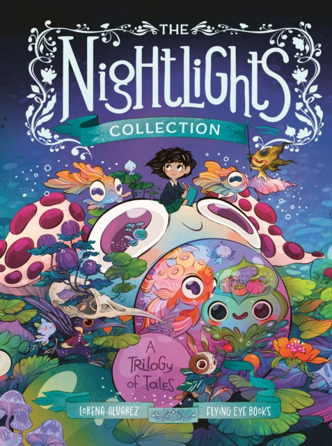 The Nightlights Collection : A Trilogy of Tales - Lorena Alvarez