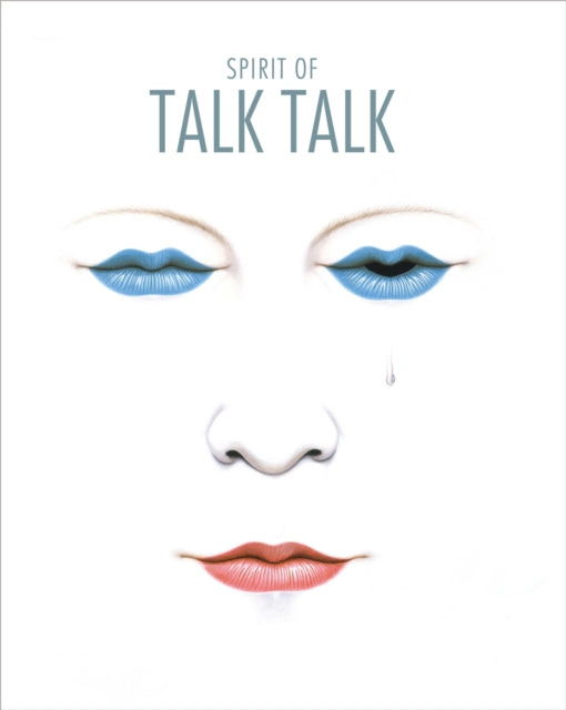 Spirit of Talk Talk - James Marsh