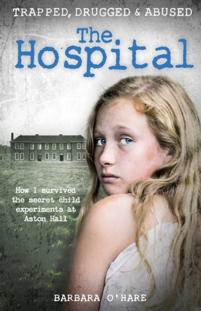 Front cover of The Hospital by Barbara O'Hare, paperback