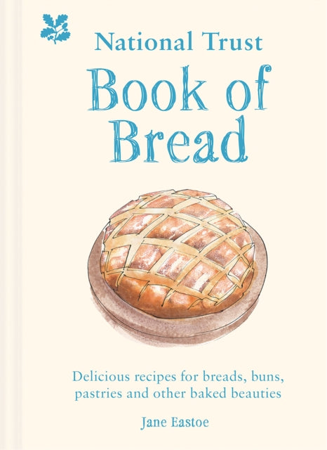 Front cover of National Trust Book of Bread by Jane Eastoe, hardback