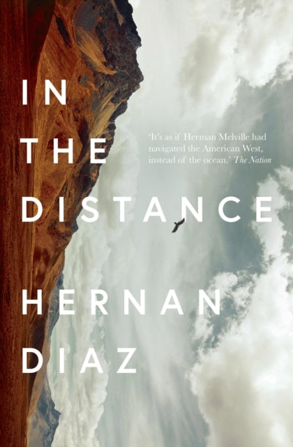 Front cover of In the Distance by Hernan Diaz, paperback
