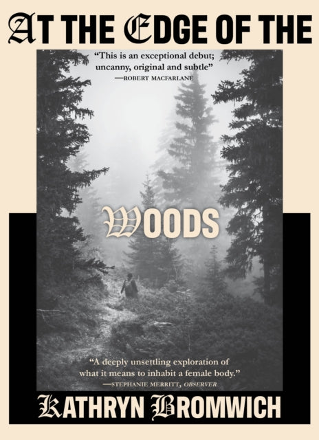 At The Edge of the Woods - Kathryn Bromwich
