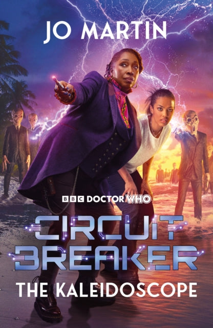 Doctor Who: The Kaleidoscope: Circuit Breaker - Jo Martin