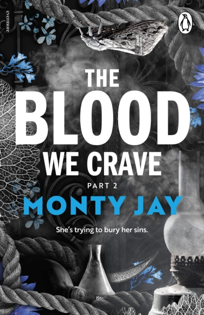 The Blood We Crave Part Two - Monty Jay