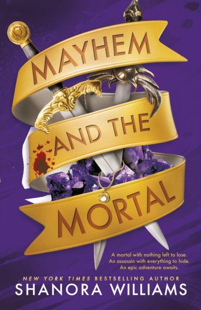 Front cover of Mayhem and the Mortal by Shanora Williams, hardback