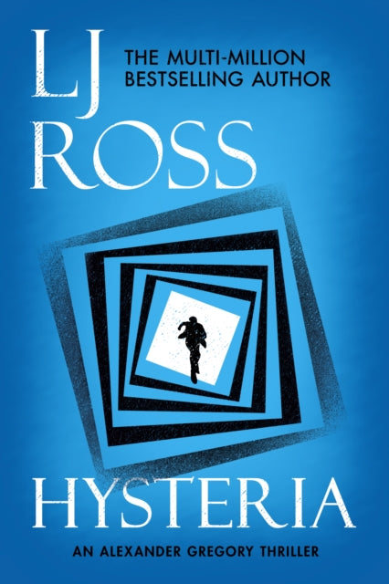 Hysteria : An Alexander Gregory Thriller
