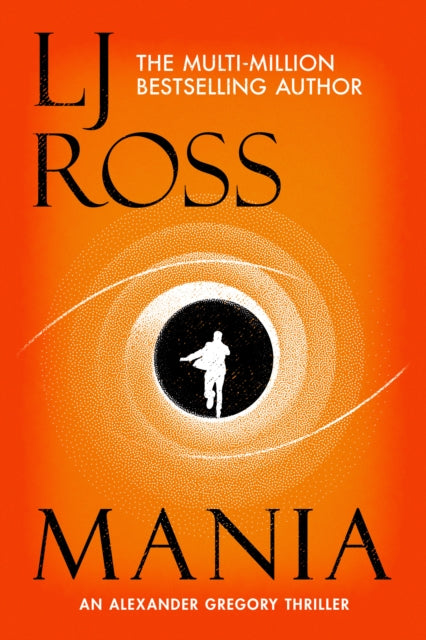 Mania : An Alexander Gregory Thriller