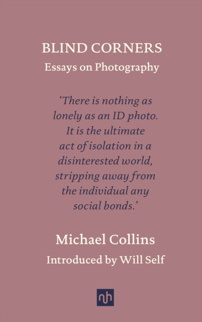 Blind Corners : Essays on Photography