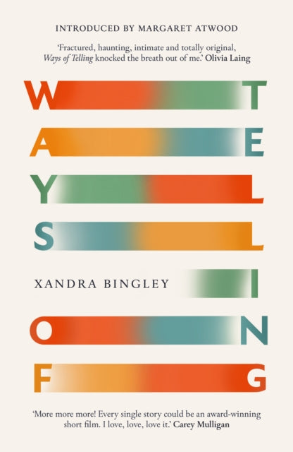 Ways of Telling - Xandra Bingley