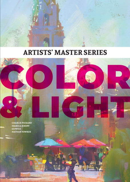 Artists' Master Series: Color and Light - 3dtotal Publishing