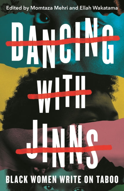 Dancing with Jinns : Black Women Write on Taboo - Layla Mohamed