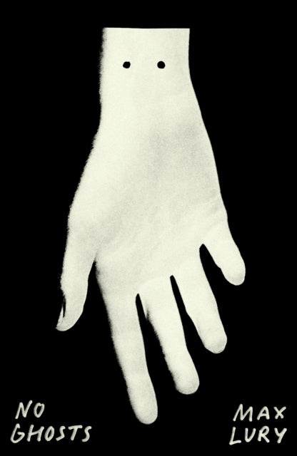 No Ghosts - Max Lury