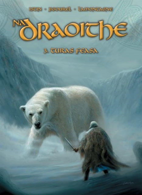 Na Draoithe 3: Turas Feasa - Thierry Jigourel