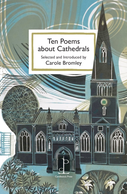 Ten Poems about Cathedrals - Carole Bromley