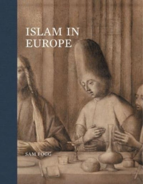 Front cover of Islam in Europe by Diana Luber, hardback