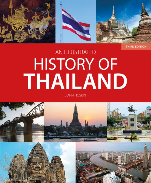 An Illustrated History of Thailand - John Hoskin