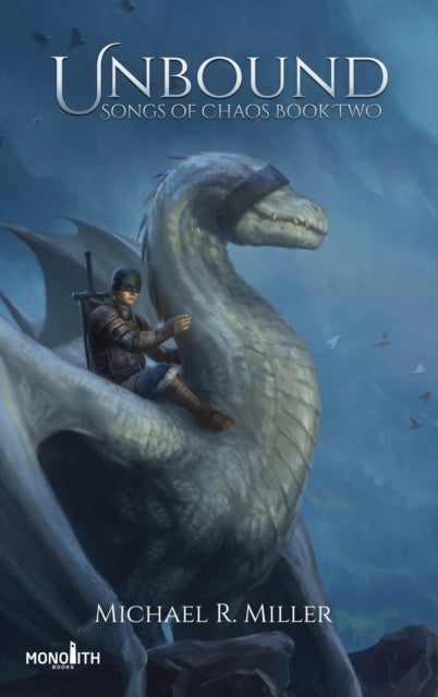 Unbound : A Dragon Rider Fantasy - Michael R Miller