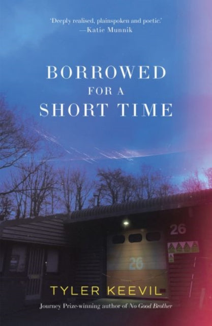 Borrowed for a Short Time - Tyler Keevil