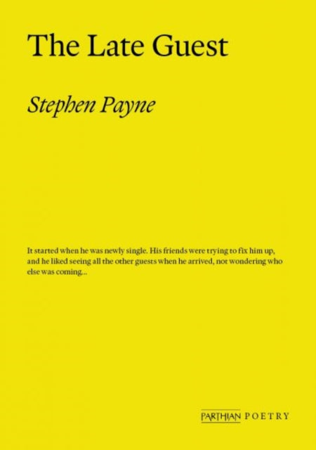 The Late Guest - Stephen Payne