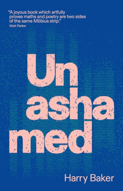 Unashamed : Sunday Times bestselling author - Harry Baker