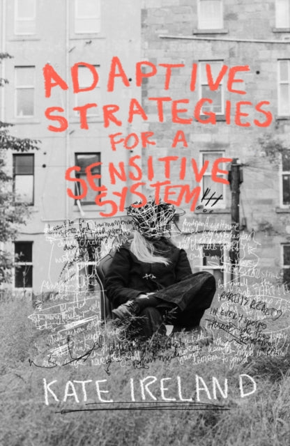 Adaptive Strategies for a Sensitive System - Kate Ireland