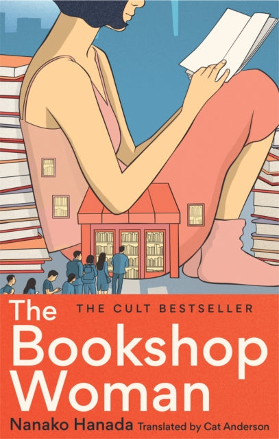 The Bookshop Woman : A book about books about books - Nanako Hanada