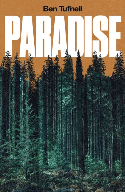 Paradise - Ben Tufnell