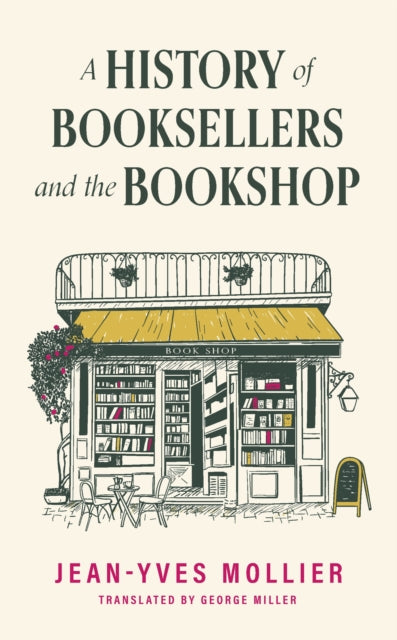A History of Booksellers and the Bookshop - George Forty