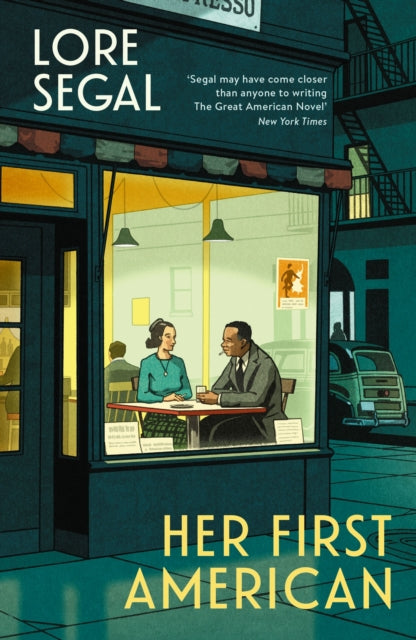 Her First American - Lore Segal