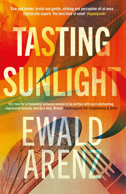 Tasting Sunlight : The uplifting, exquisite BREAKOUT BESTSELLER - Rachel Ward