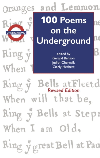 100 Poems on the Underground : 40th Anniversary Edition - Gerard Benson