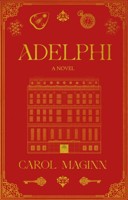 Adelphi : A Novel - Carol Maginn