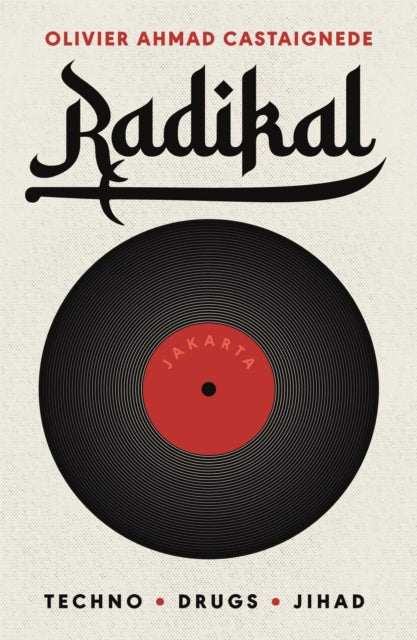 Radikal - Olivier Ahmad Castaignede