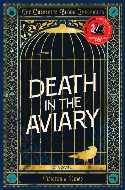 Death in the Aviary : The Charlotte Blood Chronicles - Victoria Dowd