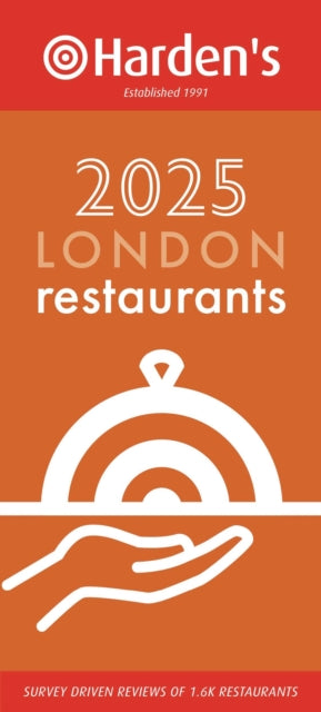 Front cover of Harden's London Restaurants 2025 33rd EDITION by Peter Harden, paperback