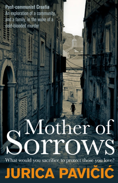 Mother of Sorrows - Jurica Pavicic