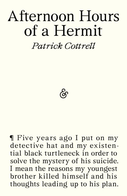Afternoon Hours of a Hermit - Patrick Cottrell