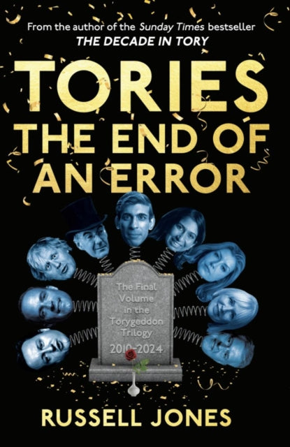 Front cover of Tories: The End of an Error by Russell Jones, paperback