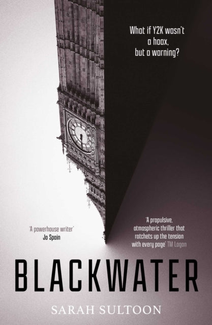 Blackwater : The atmospheric, heart-pounding thriller that everyone is talking about. - Sarah Sultoon