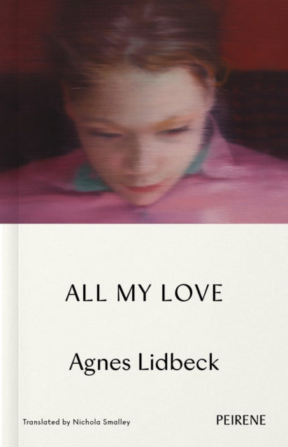 All My Love - Agnes Lidbeck
