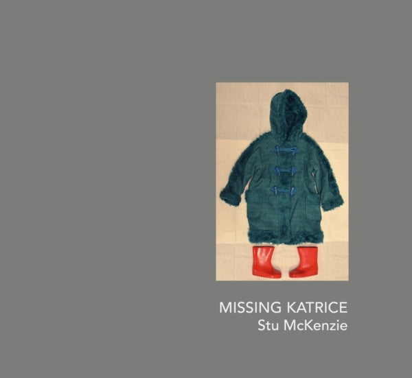 Missing Katrice - Stu McKenzie