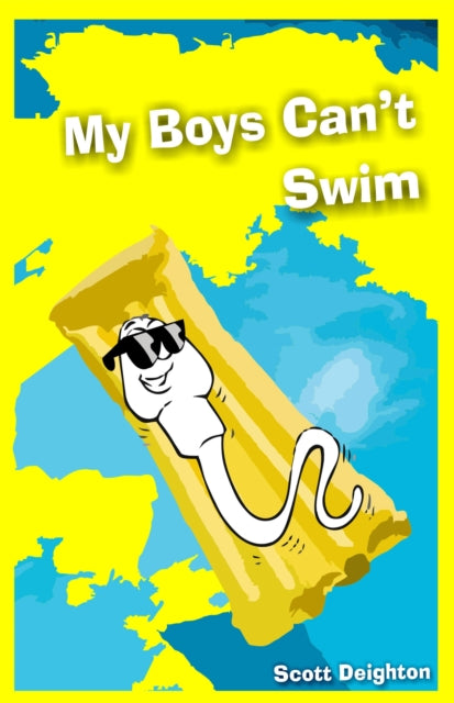 Front cover of My Boys Can't Swim by Scott Deighton, paperback