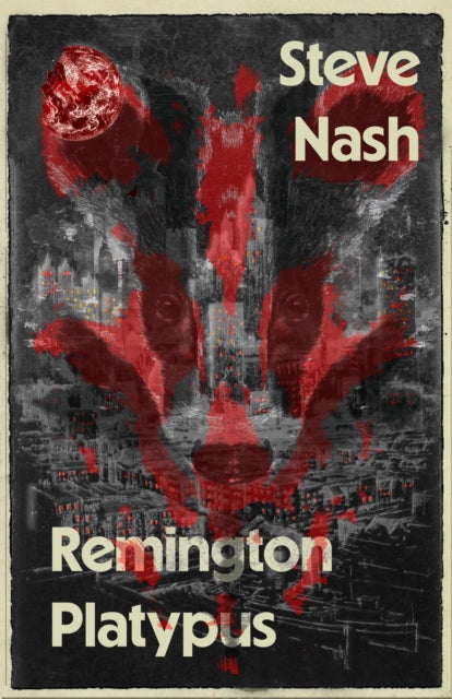 Front cover of Remington Platypus by Steve Nash, paperback