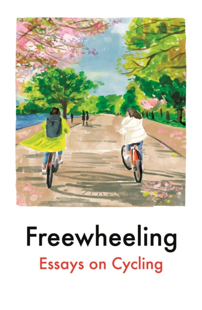 Freewheeling : Essays on Cycling - Aniefiok Ekpoudom