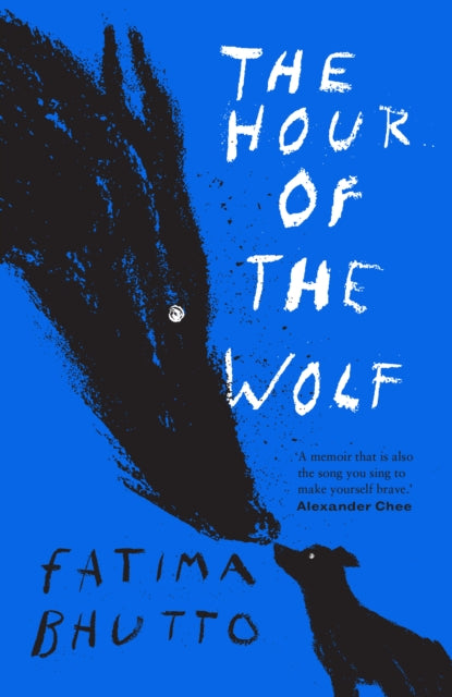 The Hour of the Wolf - Fatima Bhutto