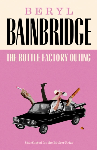 The Bottle Factory Outing - Beryl Bainbridge